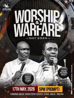 THE MAY EDITION OF OUR WORSHIP AND PRAISE &WARFARE SERVICE